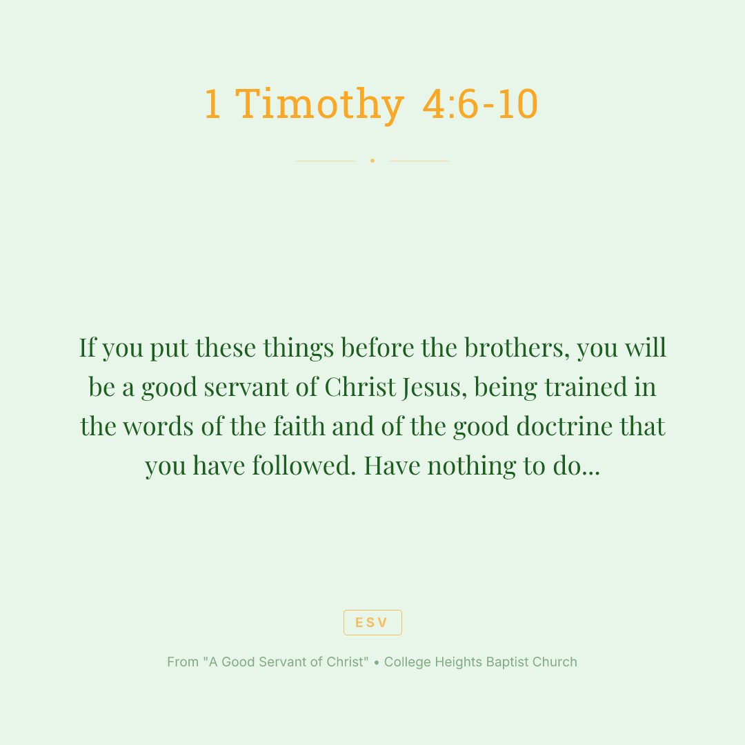 If you put these things before the brothers, you will be a good servant of Christ Jesus, being trained in the words of the faith and of the good doctrine that you have followed. Have nothing to do with irreverent, silly myths. Rather train yourself for godliness; for while bodily training is of some value, godliness is of value in every way, as it holds promise for the present life and also for the life to come. The saying is trustworthy and deserving of full acceptance. For to this end we toil and strive, because we have our hope set on the living God, who is the Savior of all people, especially of those who believe.