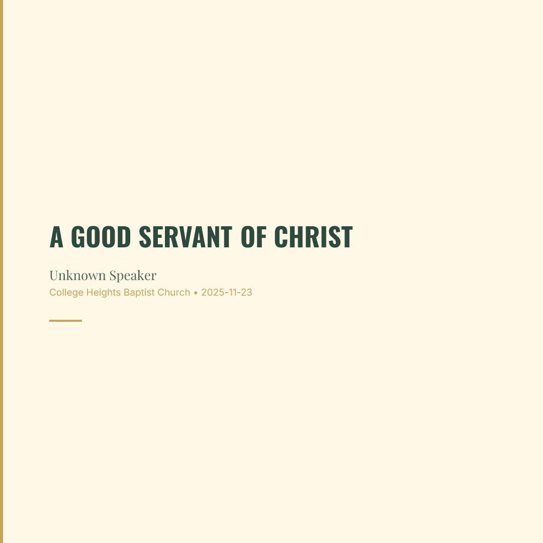 A Good Servant of Christ
