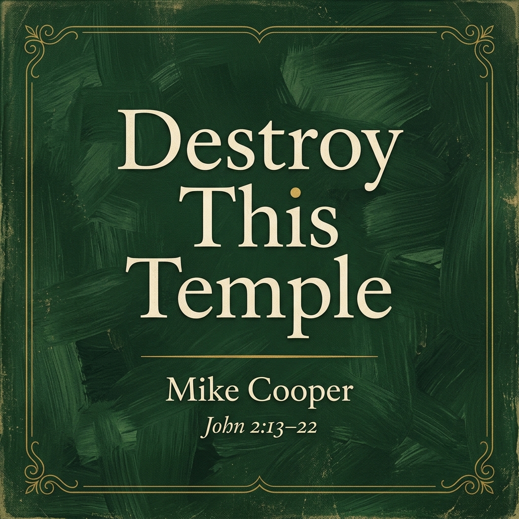 Destroy This Temple