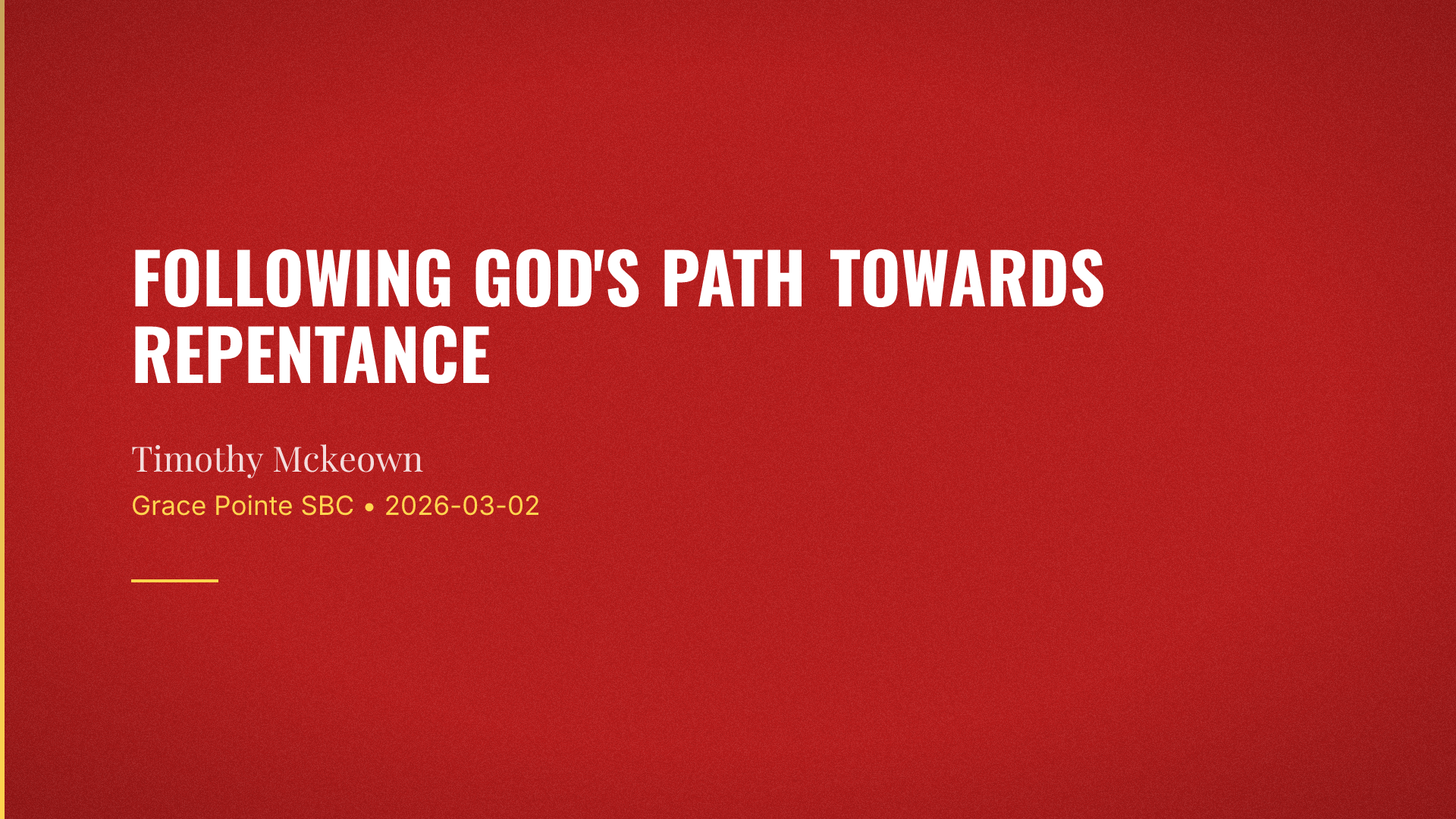 Following God's Path Towards Repentance