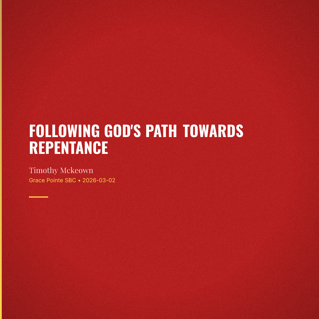 Following God's Path Towards Repentance