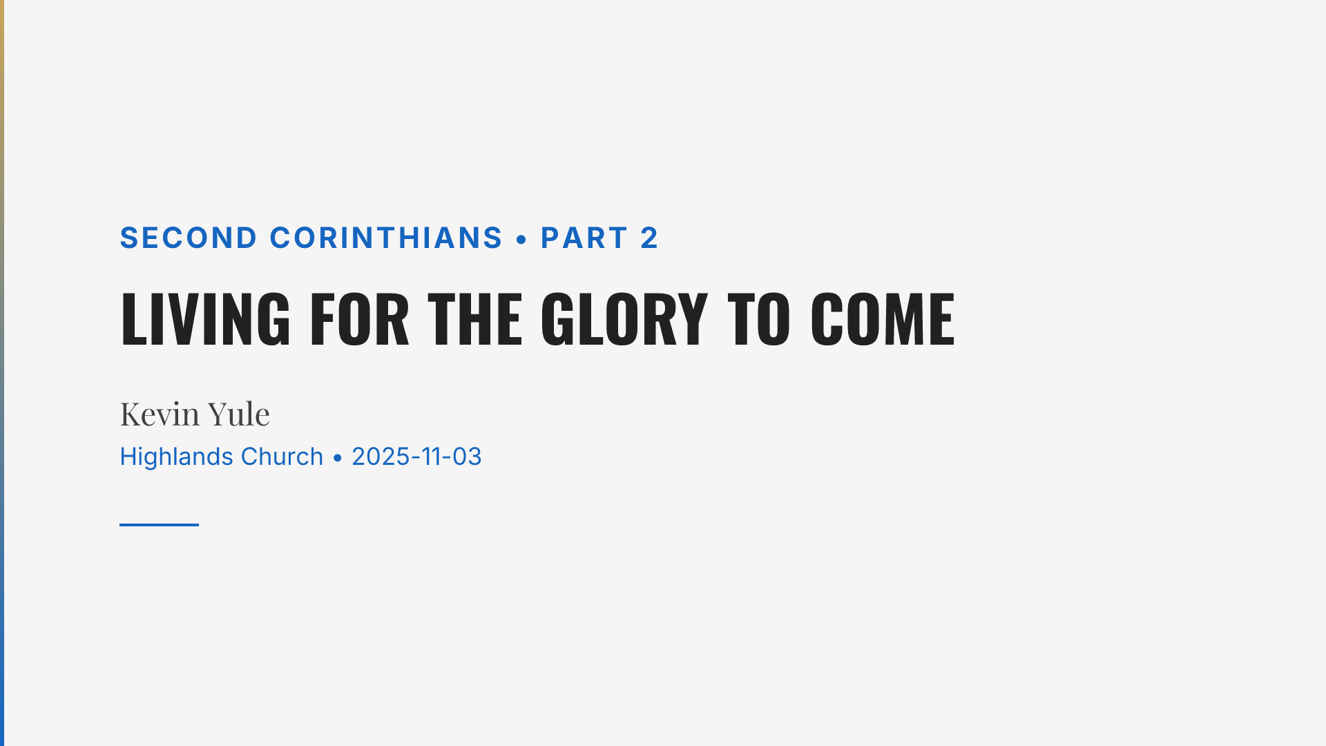 Living for the Glory to Come