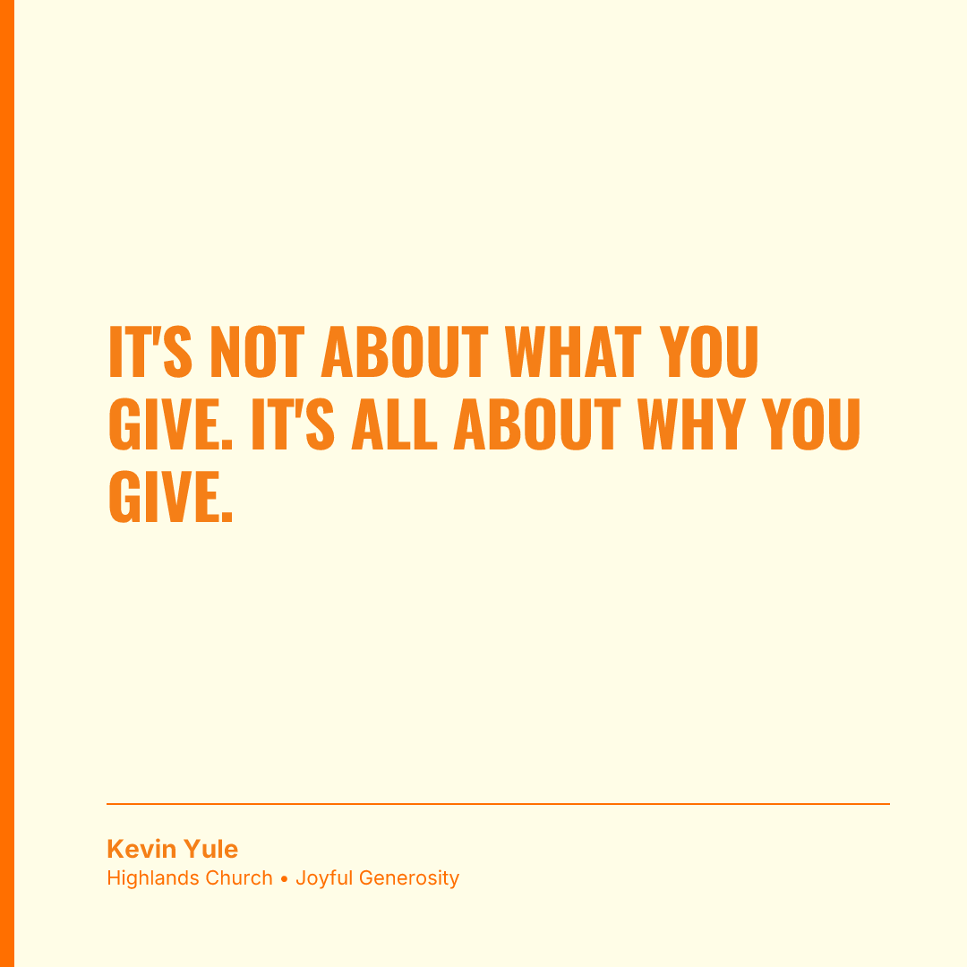 it's not about what you give. It's all about why you give.