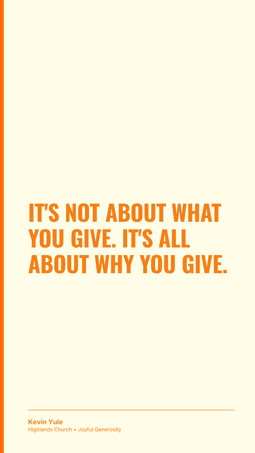 it's not about what you give. It's all about why you give.