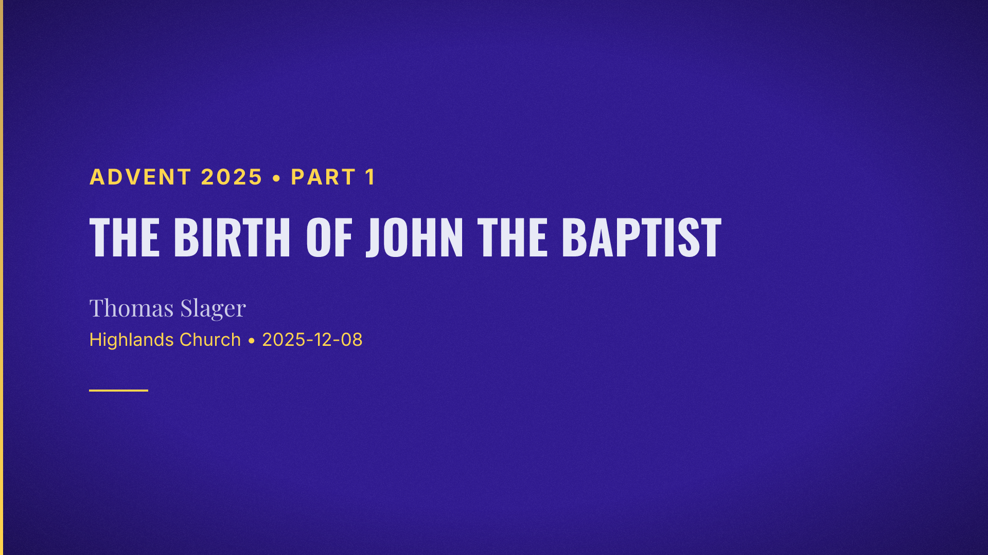 The Birth of John the Baptist